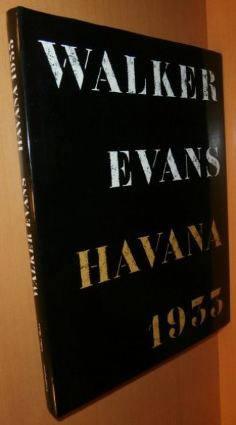 洋書 WALKER EVANS HAVANA 1933 ウォーカー・エヴァンズ ハバナ  ウォーカーエヴァンズ/ウォーカー・エヴァンス/ウォーカーエヴァンス