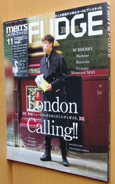 画像1: men's FUDGE vol.87 London Calling!! 英国ニュートラッドとロンドンシティガイド メンズファッジ 2016年11月号 (1)